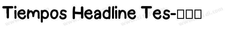 Tiempos Headline Tes字体转换